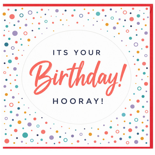 Birthday Card, Its Your Birthday Hooray Celebration Card
