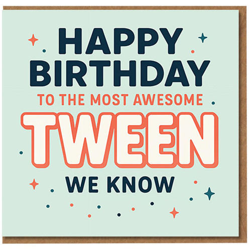 Happy Birthday Tween Card - 'Happy Birthday to the Most Awesome Tween We Know' Colourful Stars Design for Pre-Teens, Boys or Girls