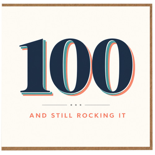 100th Birthday Card, And Still Rocking It