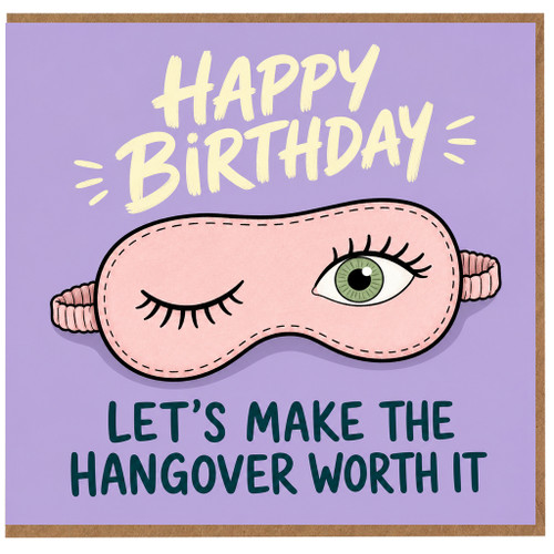 Birthday Card, Funny Hangover Birthday Card, Happy Birthday Card