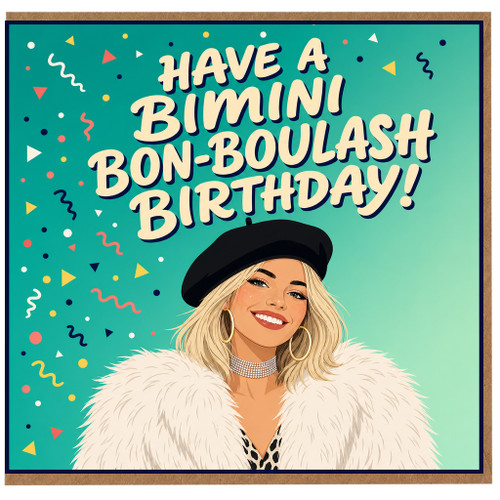 Birthday Card, Have a Bimini Bon - Boulash Birthday!