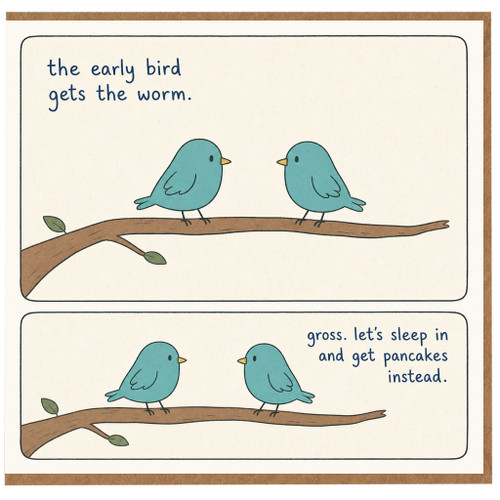 Birthday Card, Early Bird Gets the Worm Humour Card