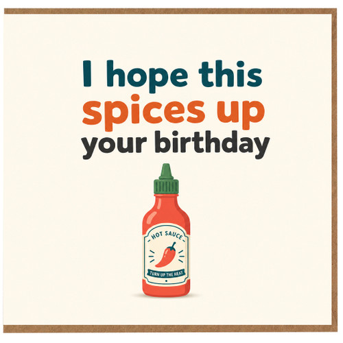 Birthday Card, I Hope This Spices Up Your Birthday, Funny Hot Sauce Card