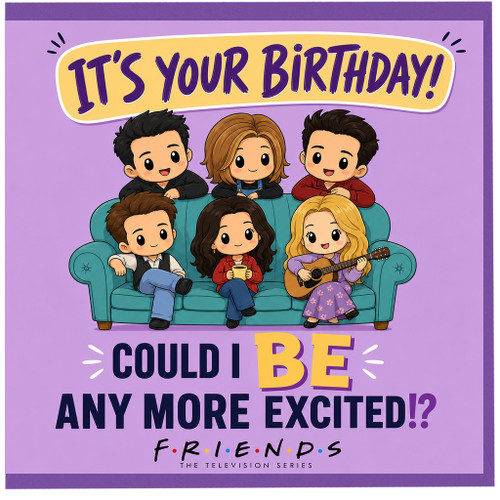 Birthday Card, Could I Be Any More Excited? TV Series Inspired