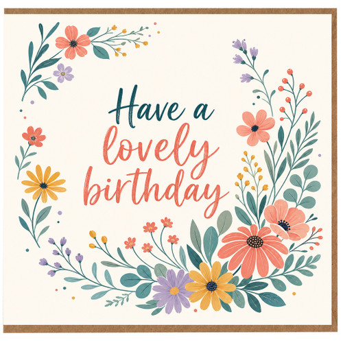 Birthday Card, Have a Lovely Birthday Floral Wreath Card