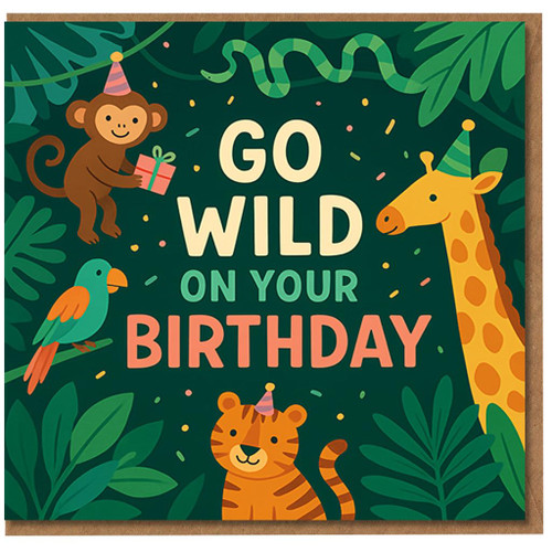 Go Wild on Your Birthday Jungle Animals Card - Cute Children’s Birthday Card with Monkey, Giraffe, Tiger & Parrot in Party Hats - Fun Jungle Theme