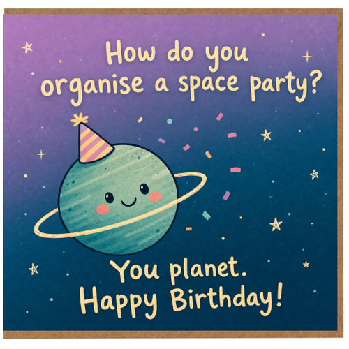 Birthday Card, Funny Planet Pun Happy Birthday Card