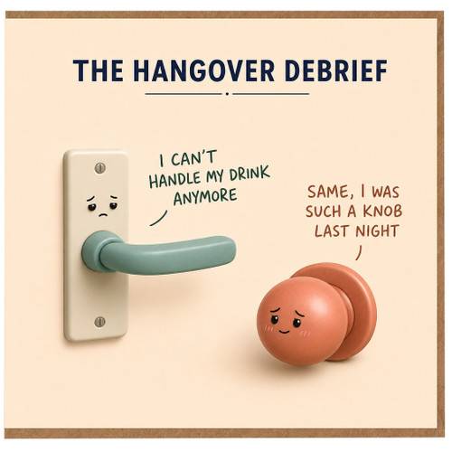 Birthday Card, The Hangover Debrief Humorous Drinking Joke Card