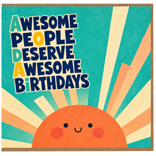 Birthday Card, Awesome People Deserve Awesome Birthdays Card