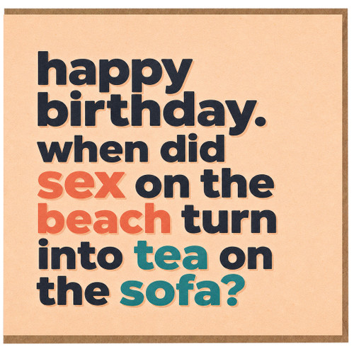 Birthday Card, Happy Birthday Sex on the Beach Turned into Tea on the Sofa Card