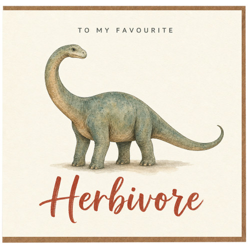 Birthday Card, To My Favourite Herbivore Dinosaur Card