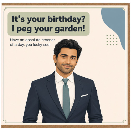 Birthday Card, Funny Birthday Card, It's Your Birthday? I Peg Your Garden