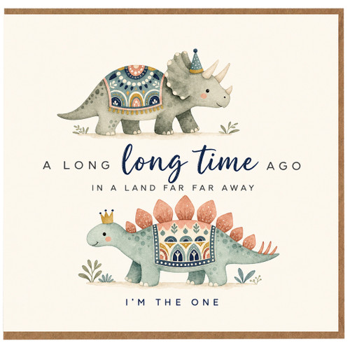 Birthday Card, A Long Time Ago I'm The One Card