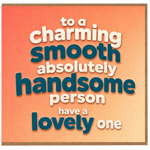 Birthday Card, Charming Smooth Lovely One Compliment Greeting Card