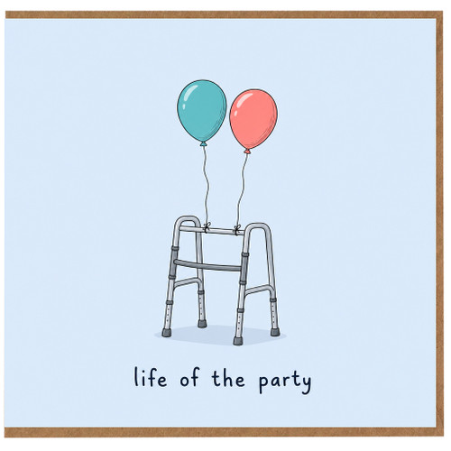 Birthday Card, Life of the Party Balloon Walker Card