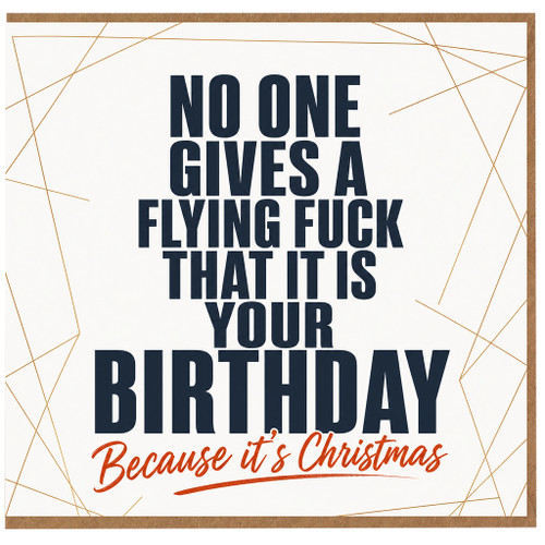 Birthday Card, Funny Christmas Birthday Card Because It’s Christmas Rude Humour Card