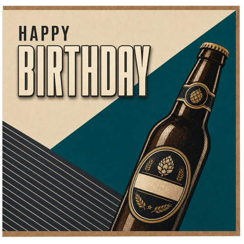 Birthday Card, with Beer Bottle Design