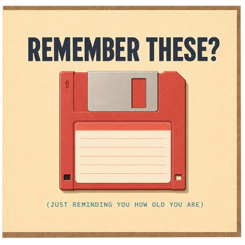 Birthday Card, Retro Floppy Disk Remember These Card