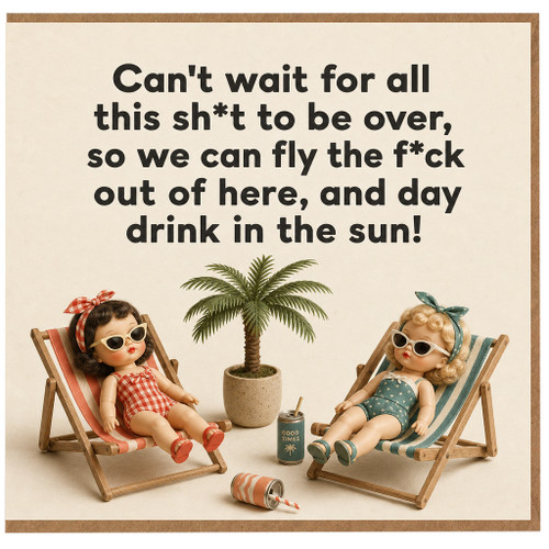 Birthday Card, Funny Relaxing Away from It All Card
