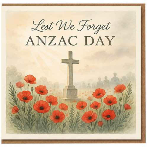 ANZAC Day Remembrance Card - Lest We Forget with Red Poppies and Memorial Cross at Dawn - Heartfelt Tribute Sympathy Card