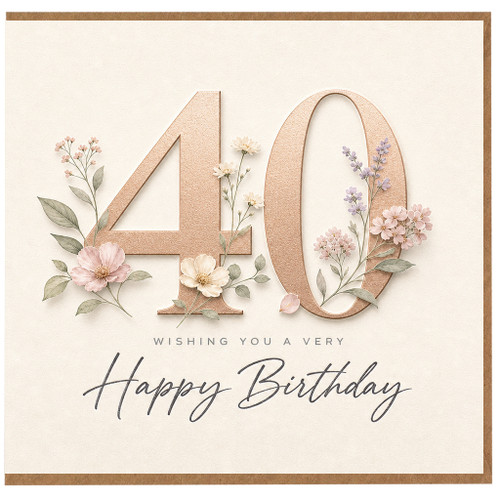 40th Birthday Card, Floral Happy Birthday Card for Her, Elegant 40 Today Birthday Card