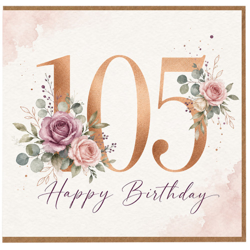 105th Birthday Card, Happy Birthday Floral Card