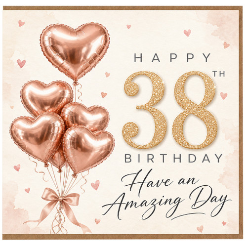 38th Birthday Card, Rose Gold Heart Balloon Birthday Card