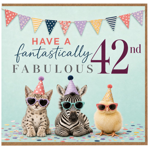 42nd Birthday Card, Have a Fantastically Fabulous 42nd Birthday Card