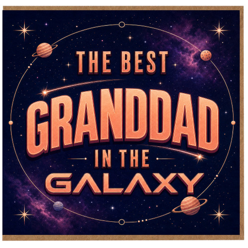 Granddad Birthday Card, The Best Grandad in the Galaxy Card