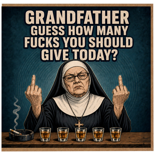 Grandfather Funny Rude Birthday Card