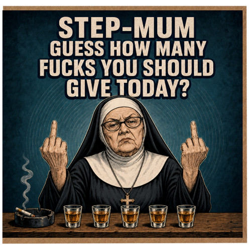 Step-Mum Birthday Card, Guess How Many Drinks You Should Give Today?