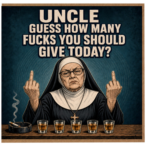 Uncle Funny Rude Greeting Card