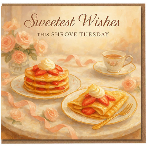 Sweetest Wishes This Shrove Tuesday Pancake Day Card - Elegant Strawberries & Cream Pancakes with Tea and Roses Illustration