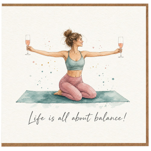Birthday Card, Life Is All About Balance Funny Inspirational Greeting Card