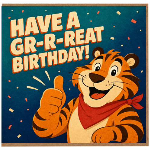 Birthday Card, Have a Grr - reat Birthday Card