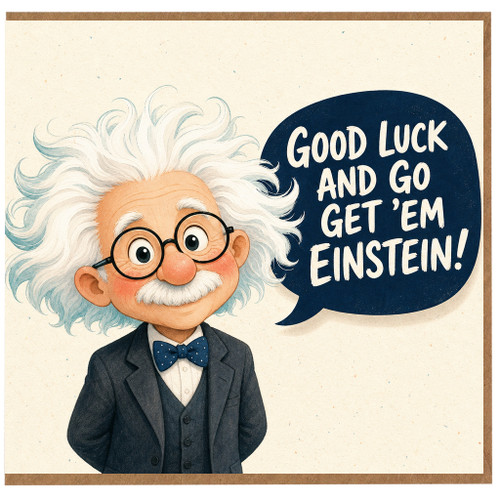 Birthday Card, Einstein Cartoon Encouragement Card