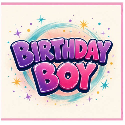 Birthday Card, Birthday Boy Card