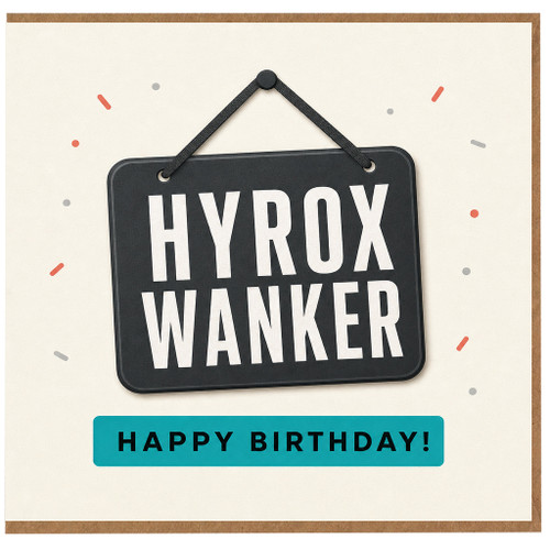 Birthday Card, Funny Hyrox Wanker Happy Birthday Card