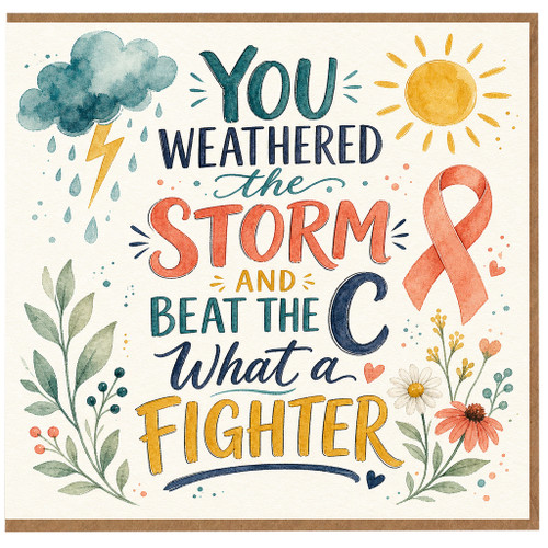 Birthday Card, You Weathered the Storm and Beat the C What a Fighter Card