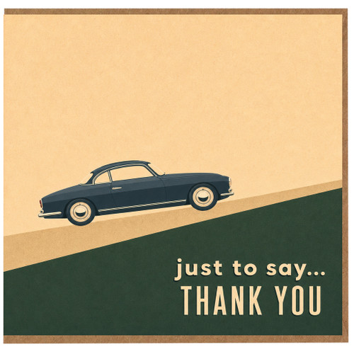 Birthday Card, Vintage Car Just To Say Thank You Card