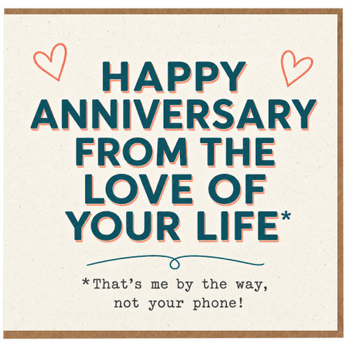 Birthday Card, Funny Happy Anniversary Card From The Love Of Your Life
