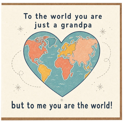 Birthday Card, To the World You Are Just a But to Me You Are the World Card