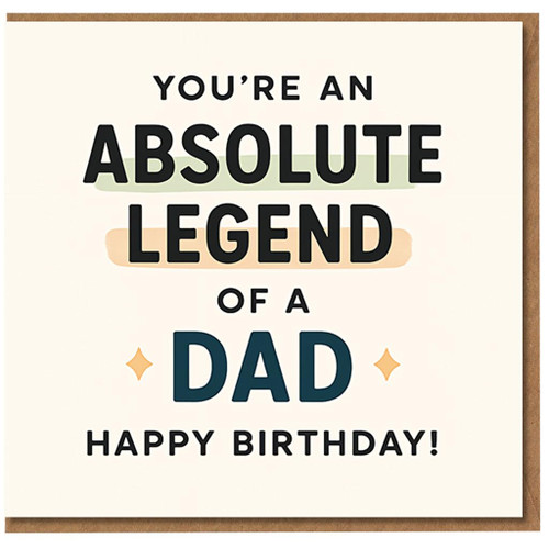Dad Birthday Card - You're an Absolute Legend of a Dad, Happy Birthday - Bold Typographic Design for Father