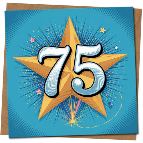 75th Birthday Card - Star and Fireworks on Blue - Milestone Age 75-145mm x 145mm Square - Celebration Greeting Card, Includes Kraft Envelope