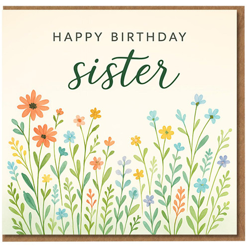 Happy Birthday Sister Card - Watercolour Wildflowers Illustration - Pastel Floral Design - Heartfelt Sister Birthday Greeting