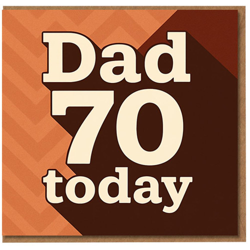 Dad 70 Today Birthday Card - Retro Brown Typography Design for Father - Bold Milestone 70th Dad Card