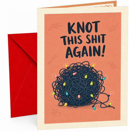 Funny Christmas Card Knot This Shit Again Tangled Lights