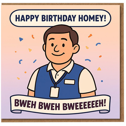 Funny Birthday Card for Friend - Happy Birthday Homey - Cartoon Office Worker with Lanyard, Confetti and 'Bweh Bweh Bweeeeeeh' Banner