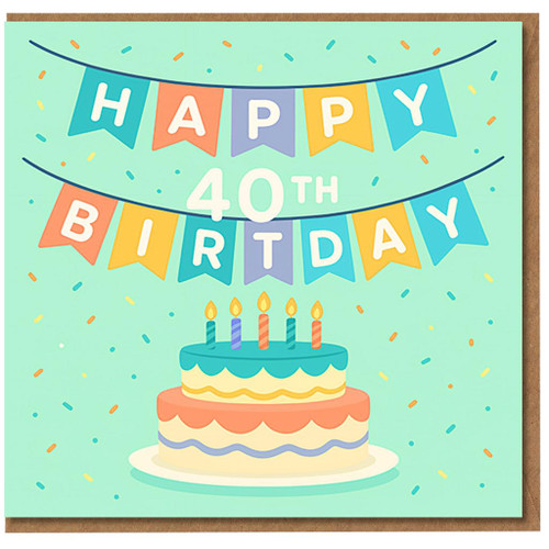 Happy 40th Birthday Card - Colourful Bunting and Cake Design - Milestone Forty Celebration