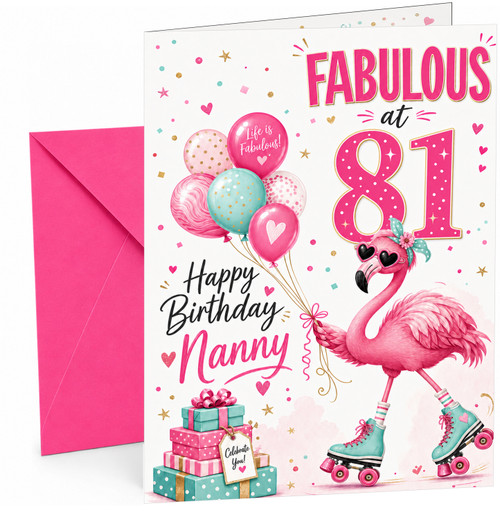 Nanny 81st Birthday Card Fabulous Flamingo on Roller Skates